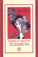 Tendre et violente Elisabeth артикул 10538c.