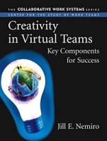 Creativity in Virtual Teams : Key Components for Success (Collaborative Work Systems Series) артикул 10463c.