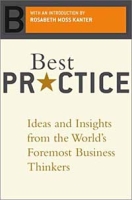 Best Practice: Ideas And Insights From The World's Foremost Business Thinkers артикул 10516c.
