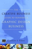 The Creative Business Guide to Running a Graphic Design Business артикул 10587c.