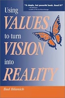 Using Values to Turn Vision into Reality артикул 10604c.