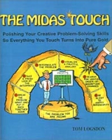 The Midas Touch: Polishing Your Creative Problem-Solving Skills So Everything You Touch Turns into Pure Gold артикул 10618c.